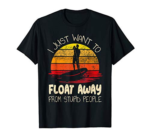 Stand Up Paddling Paddle Board SUP Trend Sport Spruch T-Shirt